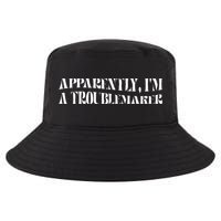 Trouble Maker Apparently IM A Troublemaker Cool Comfort Performance Bucket Hat