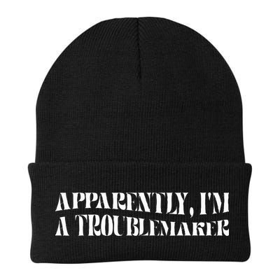 Trouble Maker Apparently IM A Troublemaker Beanie