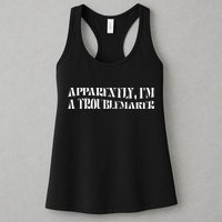 Trouble Maker Apparently IM A Troublemaker Womens Tank Top