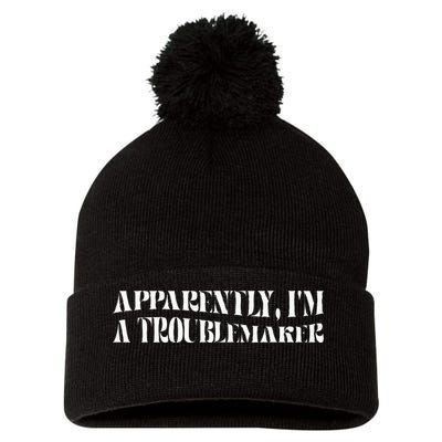 Trouble Maker Apparently IM A Troublemaker Pom Pom 12in Knit Beanie