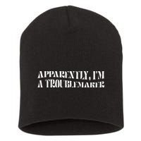 Trouble Maker Apparently IM A Troublemaker Short Acrylic Beanie