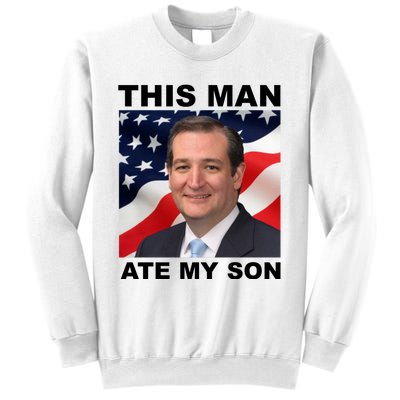 This Man Ate My Son Sweatshirt