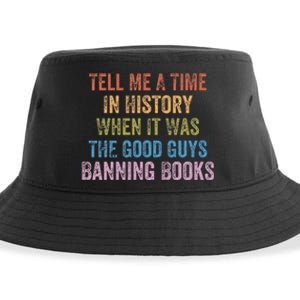 Tell Me A Time In History When It Was Good Guys Banning Book Sustainable Bucket Hat