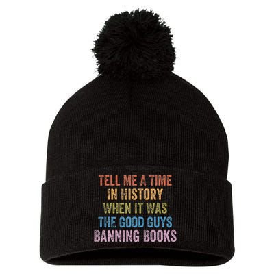 Tell Me A Time In History When It Was Good Guys Banning Book Pom Pom 12in Knit Beanie