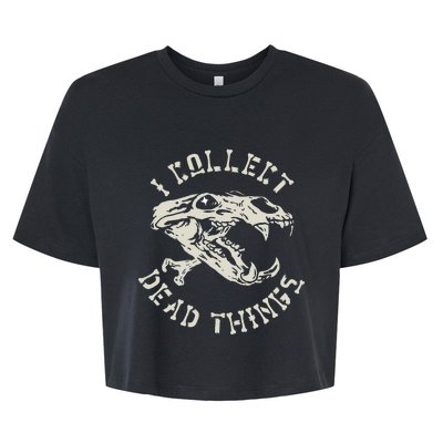 Taxidermist Mount Animals Taxidermy I Collect Dead Things Bella+Canvas Jersey Crop Tee