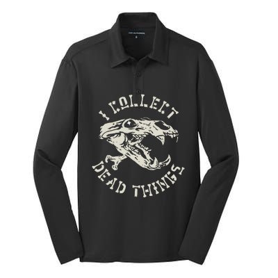 Taxidermist Mount Animals Taxidermy I Collect Dead Things Silk Touch Performance Long Sleeve Polo