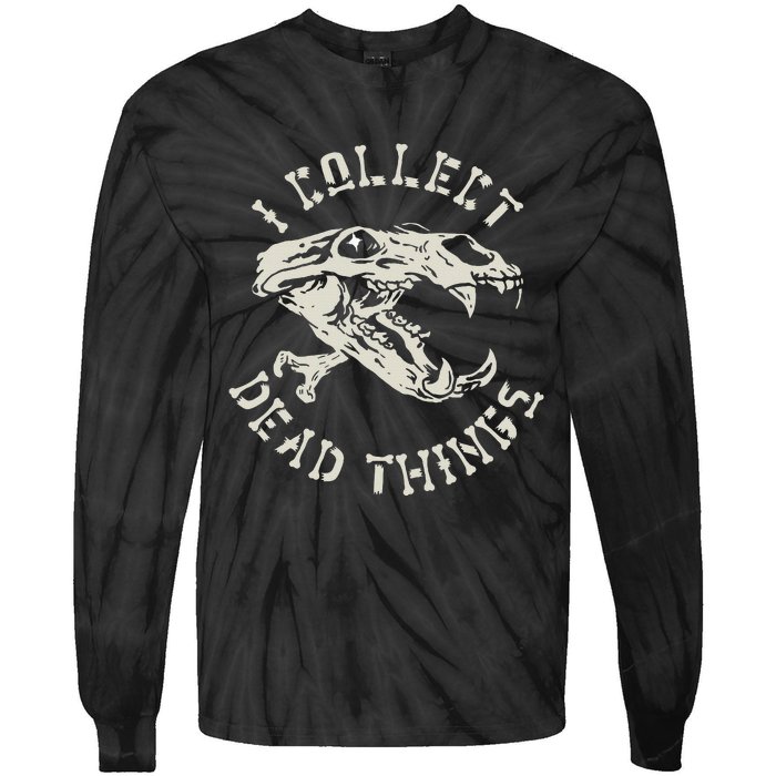 Taxidermist Mount Animals Taxidermy I Collect Dead Things Tie-Dye Long Sleeve Shirt