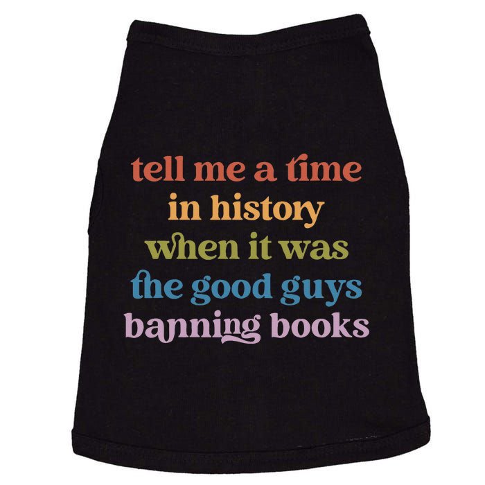 Tell Me A Time In History When It Was Good Guys Banning Book Doggie Tank