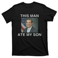 This Man Ate My Son T-Shirt