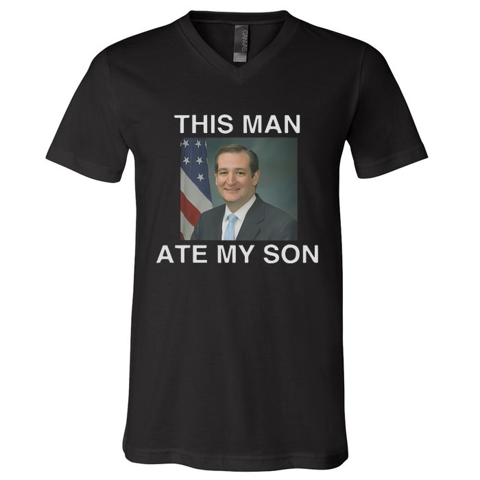 This Man Ate My Son V-Neck T-Shirt