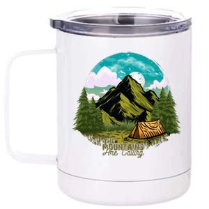 The Mountains Are Calling Camping Graphic 12 oz Stainless Steel Tumbler Cup