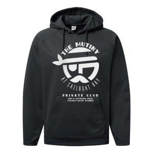 The Mutiny At Sailboat Bay Private Club Performance Fleece Hoodie