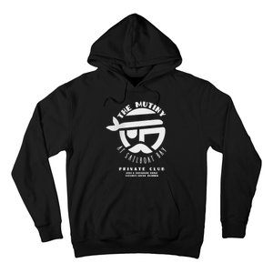 The Mutiny At Sailboat Bay Private Club Hoodie