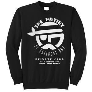 The Mutiny At Sailboat Bay Private Club Sweatshirt