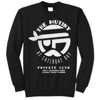 The Mutiny At Sailboat Bay Private Club Sweatshirt