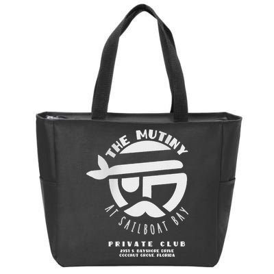 The Mutiny At Sailboat Bay Private Club Zip Tote Bag
