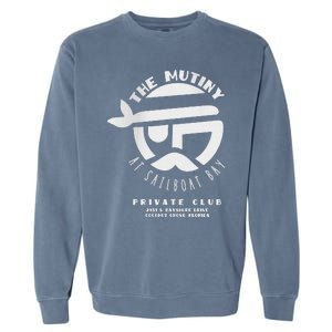 The Mutiny At Sailboat Bay Private Club Garment-Dyed Sweatshirt