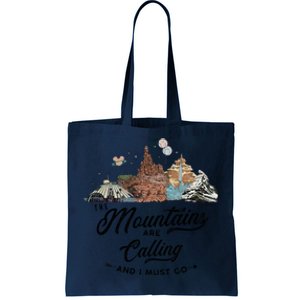 The Mountains Are Calling And I Must Go Rides Space Thunder Splash Adventure Tote Bag