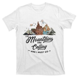 The Mountains Are Calling And I Must Go Rides Space Thunder Splash Adventure T-Shirt