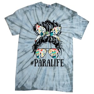 Teacher Messy Bun Paraprofessional Life Tie-Dye T-Shirt