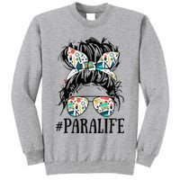 Teacher Messy Bun Paraprofessional Life Tall Sweatshirt