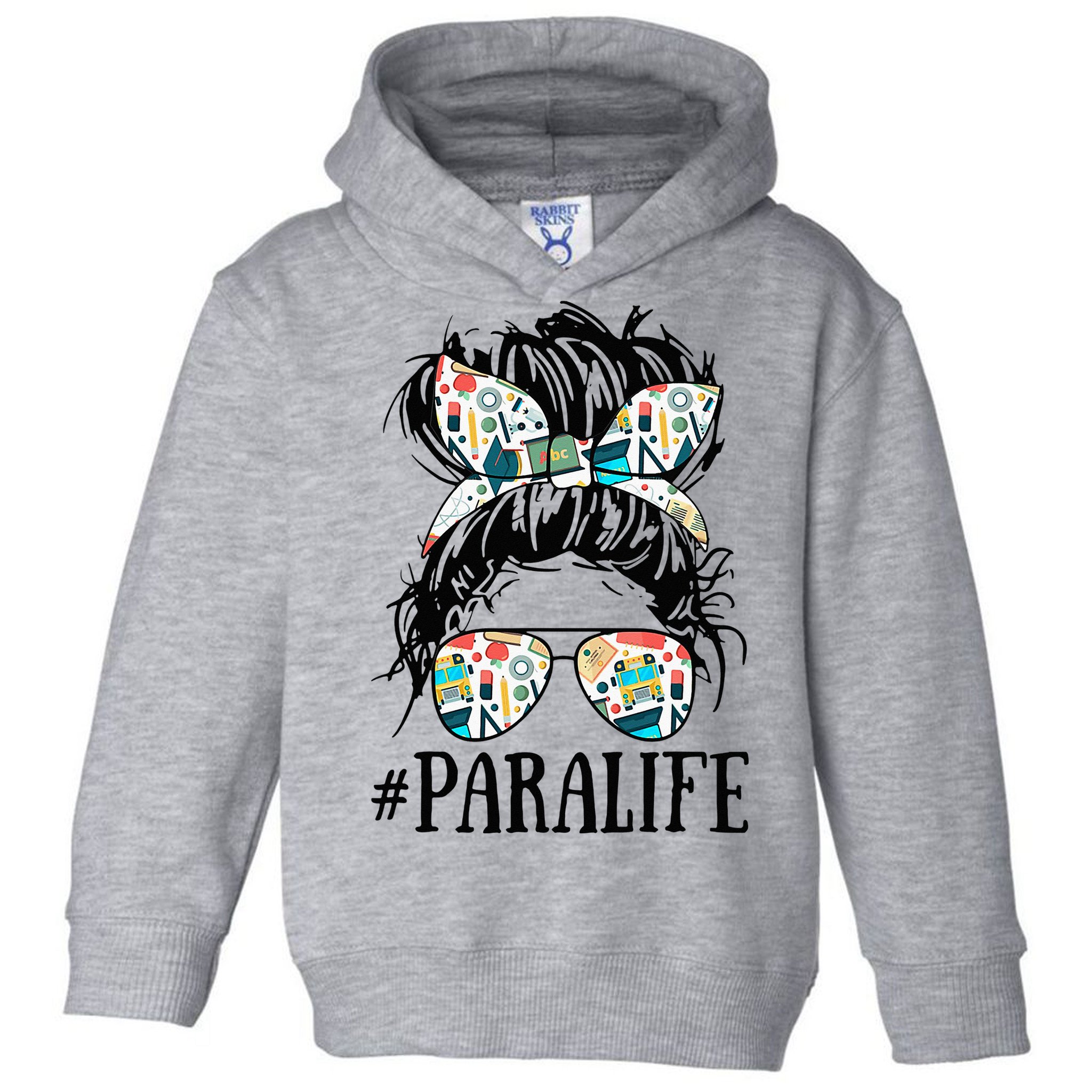 Teacher Messy Bun Paraprofessional Life Toddler Hoodie