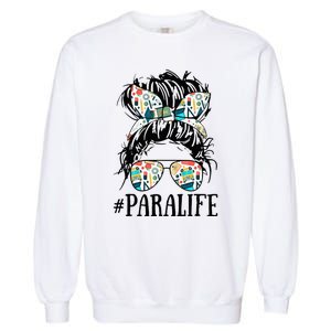 Teacher Messy Bun Paraprofessional Life Garment-Dyed Sweatshirt