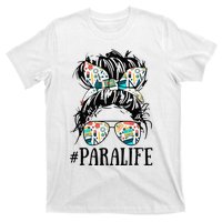 Teacher Messy Bun Paraprofessional Life T-Shirt