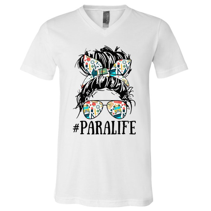 Teacher Messy Bun Paraprofessional Life V-Neck T-Shirt