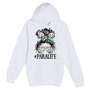 Teacher Messy Bun Paraprofessional Life Premium Pullover Hoodie