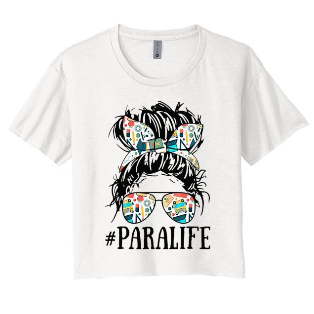 Teacher Messy Bun Paraprofessional Life Crop Top