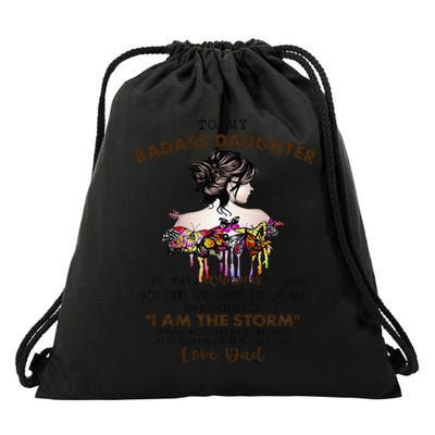 To My Badass Daughter If Fate Whispers To You You ... Dad Drawstring Bag