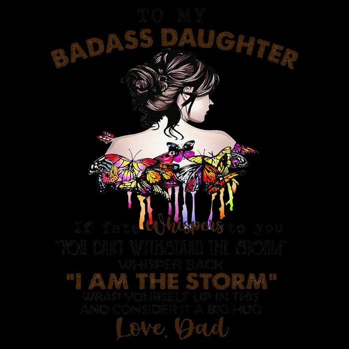 To My Badass Daughter If Fate Whispers To You You ... Dad 16 in Basic Backpack