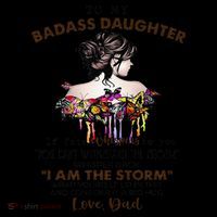 To My Badass Daughter If Fate Whispers To You You ... Dad Pom Pom 12in Knit Beanie