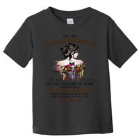To My Badass Daughter If Fate Whispers To You You ... Dad Toddler T-Shirt