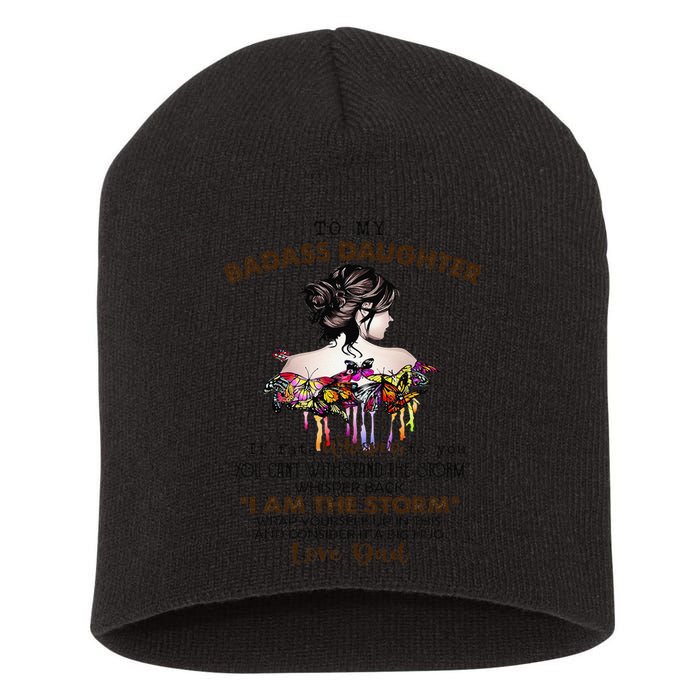 To My Badass Daughter If Fate Whispers To You You ... Dad Short Acrylic Beanie