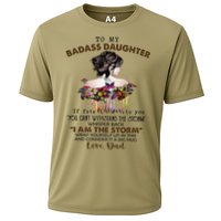 To My Badass Daughter If Fate Whispers To You You ... Dad Cooling Performance Crew T-Shirt