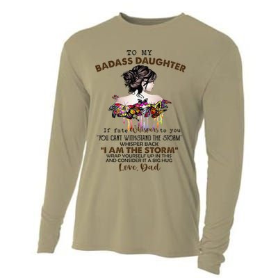 To My Badass Daughter If Fate Whispers To You You ... Dad Cooling Performance Long Sleeve Crew