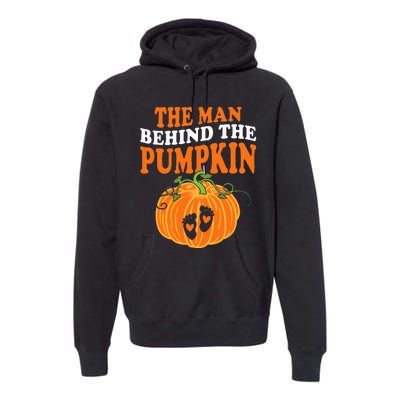 The Man Behind The Pumpkin Dad Halloween Pregnancy Reveal Premium Hoodie