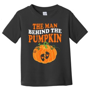 The Man Behind The Pumpkin Dad Halloween Pregnancy Reveal Toddler T-Shirt