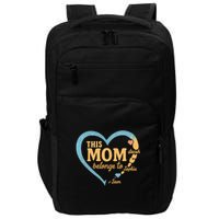 This Mom Belongs to Sophia Impact Tech Backpack