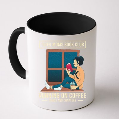 Tired Moms Book Club Coffee Chaos Chapters Funny Mug