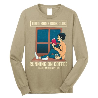 Tired Moms Book Club Coffee Chaos Chapters Funny Long Sleeve Shirt