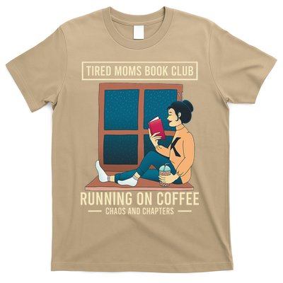 Tired Moms Book Club Coffee Chaos Chapters Funny T-Shirt