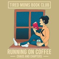 Tired Moms Book Club Coffee Chaos Chapters Funny Polo