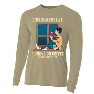 Tired Moms Book Club Coffee Chaos Chapters Funny Cooling Performance Long Sleeve Crew