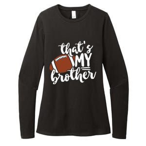 Thats My Brother Football Gift For Mom Or Dad Womens CVC Long Sleeve Shirt