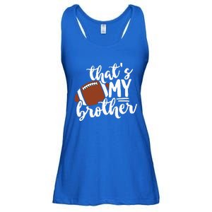 Thats My Brother Football Gift For Mom Or Dad Ladies Essential Flowy Tank