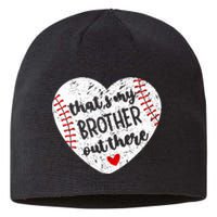 That’S My Brother Out There Baseball Sister Sustainable Beanie