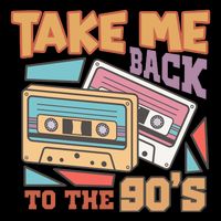 Take Me Back To The 90s Sweatshirt